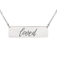 Load image into Gallery viewer, Loved Bar Necklace - Encouragement Bible Verse Jewelry for Women
