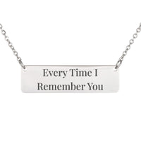 Load image into Gallery viewer, Every Time I Remember You Necklace, Philippians 1:3 Friendship Scripture Jewelry for Her
