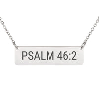 Load image into Gallery viewer, Psalm 46_2 Necklace - Courage Bible Pendant, Gift for Daughter
