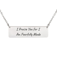 Load image into Gallery viewer, I Praise You for I Am Fearfully Made Bar Necklace - Psalm 139:14, Minimalist Encouragement Bible Pendant for Daughter
