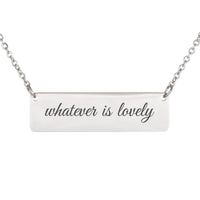 Load image into Gallery viewer, Whatever Is Lovely Necklace - Wisdom Scripture Jewelry for Teacher, Philippians 4:8
