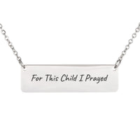 Load image into Gallery viewer, For This Child I Prayed Necklace, Baby Bible Scripture Jewelry 1 Samuel 1_27 - New Mom Gift
