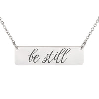 Load image into Gallery viewer, Be Still Necklace - Peace Bible Scripture Jewelry for Daughter, Psalm 46:10
