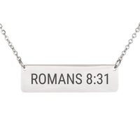 Load image into Gallery viewer, Romans 8_31 Necklace - Minimalist Courage Religious Jewelry, New Job Gift
