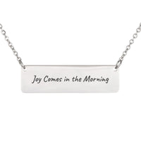 Load image into Gallery viewer, Joy Comes in the Morning Engraved Necklace - Psalm 30_5 Hope Bible Pendant, Graduation Gift
