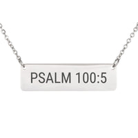 Load image into Gallery viewer, Psalm 100_5 Bible Verse Bar Necklace - Thankful Scripture Gift for Mom
