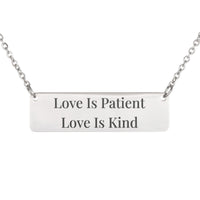 Load image into Gallery viewer, Love Is Patient Love Is Kind Necklace - Gift for Girlfriend, 1 Corinthians 13:4 Bible Jewelry
