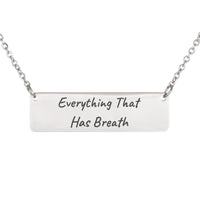 Load image into Gallery viewer, Everything That Has Breath Necklace - Praise Bible Verse Jewelry, Psalm 150:6 Christian Gift for Women
