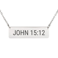 Load image into Gallery viewer, John 15:12 Necklace - Love Bible Scripture Jewelry for Her
