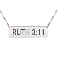 Load image into Gallery viewer, Ruth 3:11 Necklace - Birthday Gift for Her, Women's Bible Jewelry
