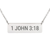 Load image into Gallery viewer, 1 John 3_18 Necklace - Love Bible Scripture Jewelry, Anniversary Gift
