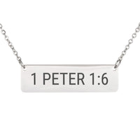 Load image into Gallery viewer, 1 Peter 1_6 Horizontal Bar Necklace - Perseverance Bible Gift for Her
