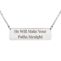 Load image into Gallery viewer, He Will Make Your Paths Straight Engraved Necklace - Guidance Bible Pendant for Daughter, Proverbs 3:6

