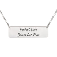 Load image into Gallery viewer, Perfect Love Drives Out Fear Engraved Necklace, Christian Jewelry 1 John 4:18 - Gift for Girlfriend
