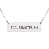 Load image into Gallery viewer, Ecclesiastes 3:4 Necklace - Comfort Christian Jewelry for Her
