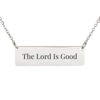 Load image into Gallery viewer, The Lord Is Good Necklace - Trust Bible Scripture Pendant, Nahum 1:7 Graduation Gift

