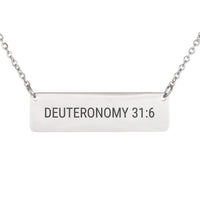 Load image into Gallery viewer, Deuteronomy 31:6 Necklace - Courage Christian Pendant for Sister
