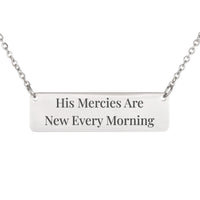 Load image into Gallery viewer, His Mercies Are New Every Morning Necklace - Lamentations 3:23, Minimalist Hope Bible Scripture Jewelry for Women
