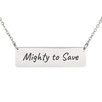 Load image into Gallery viewer, Mighty to Save Necklace - Salvation Bible Verse Jewelry, Zephaniah 3:17 Baptism Gift
