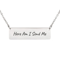Load image into Gallery viewer, Here Am I Send Me Necklace, Appreciation Christian Jewelry Isaiah 6:8 - Caregiver Gift

