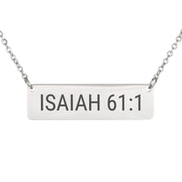 Load image into Gallery viewer, Isaiah 61_1 Necklace - New Beginnings Bible Scripture Pendant, Graduation Gift
