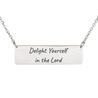 Load image into Gallery viewer, Delight Yourself in the Lord Bar Necklace - Blessing Christian Gift for Sister, Psalm 37:4

