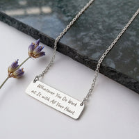 Load image into Gallery viewer, Whatever You Do Work at It with All Your Heart Bar Necklace - Purpose Bible Scripture Gift for Daughter, Colossians 3:23
