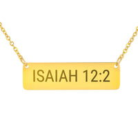 Load image into Gallery viewer, Isaiah 12:2 Engraved Necklace - Strength Scripture Jewelry, Encouragement Gift
