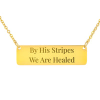Load image into Gallery viewer, By His Stripes We Are Healed Necklace - Isaiah 53:5 Healing Bible Jewelry, Surgery Recovery Gift
