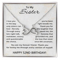 Load image into Gallery viewer, 52nd Birthday Gifts for Sister - To My Sister Necklace - 52 Years Old
