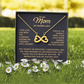 Mom Infinity Necklace – Thank You Mother's Day Gift from Son - To My Loving Mom Necklace