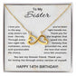 14th Birthday Gifts for Sister - To My Sister Necklace - 14 Years Old