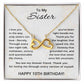10th Birthday Gifts for Sister - To My Sister Necklace - 10 Years Old