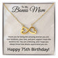 75th Birthday Gifts for Bonus Mom - 75th Birthday Necklace for Bonus Mom - To My Bonus Mom Necklace