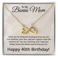 40th Birthday Gifts for Bonus Mom - 40th Birthday Necklace for Bonus Mom - To My Bonus Mom Necklace