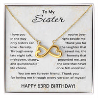 Load image into Gallery viewer, 63rd Birthday Gifts for Sister - To My Sister Necklace - 63 Years Old

