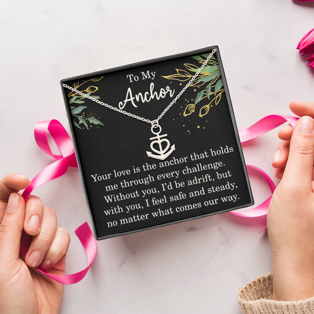 To My Anchor Necklace Gift For Loved One Heartfelt Anchor Message Card Necklace Special Gift For Wife Husband or Partner Motivational Inspirational