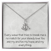 Load image into Gallery viewer, Anniversary Necklace for Women Anchor Necklace With Emotional Message Valentine's Day Christmas Birthday Friendship Motivational Inspirational
