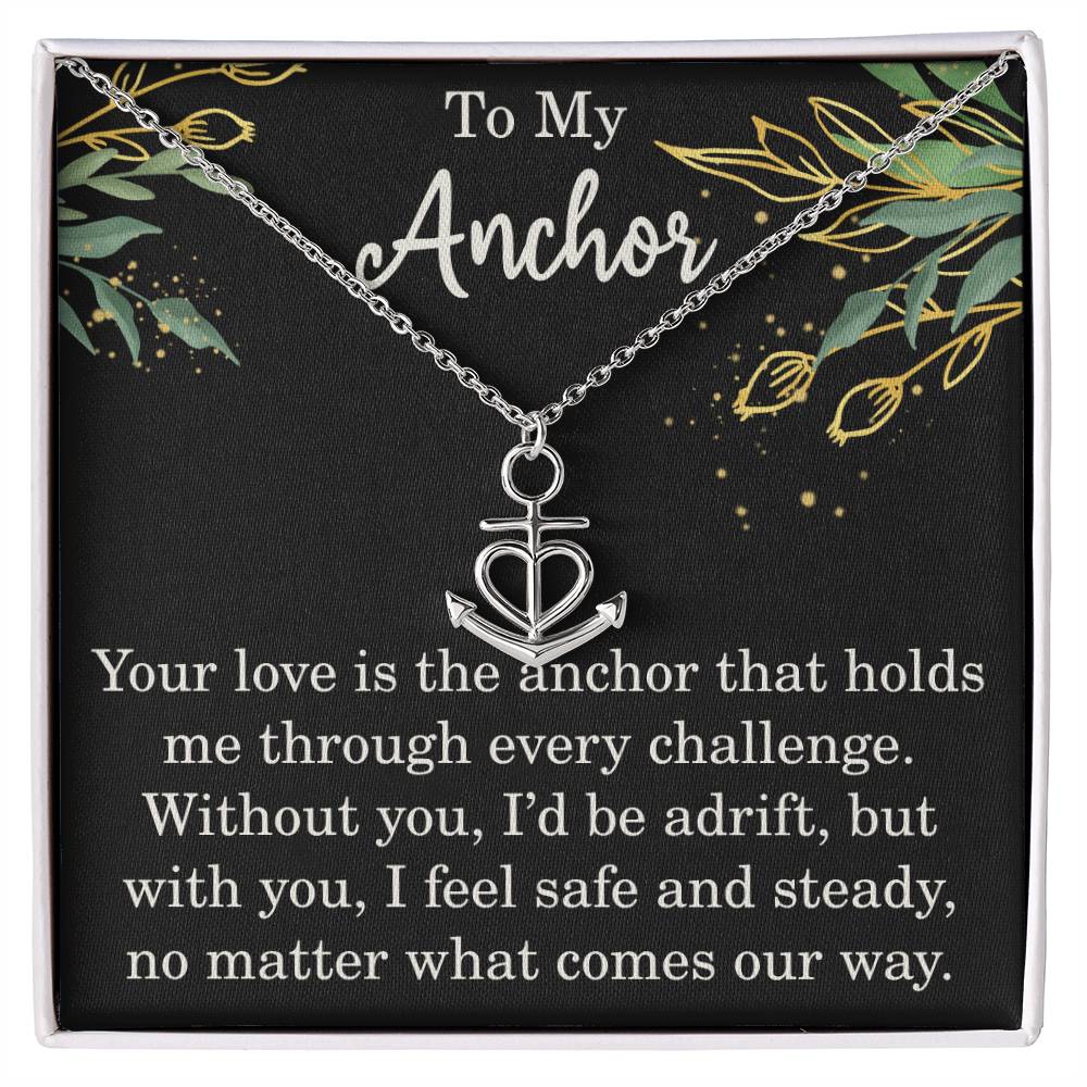 To My Anchor Necklace Gift For Loved One Heartfelt Anchor Message Card Necklace Special Gift For Wife Husband or Partner Motivational Inspirational