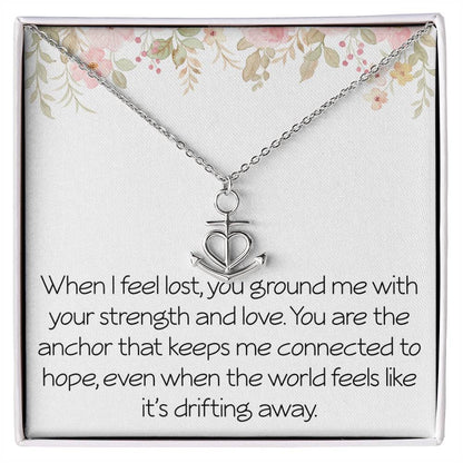Anchor Necklace Grounded Strength Strong Necklace For Anchor In Your Life Gift For Partner Friend Family Birthday Christmas Motivational Inspirational