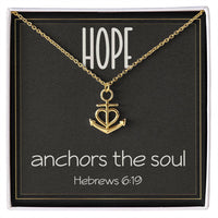 Load image into Gallery viewer, Hebrews 6:19 Necklace, "Hope Anchors the Soul" - Inspirational and Motivational Christian Jewelry
