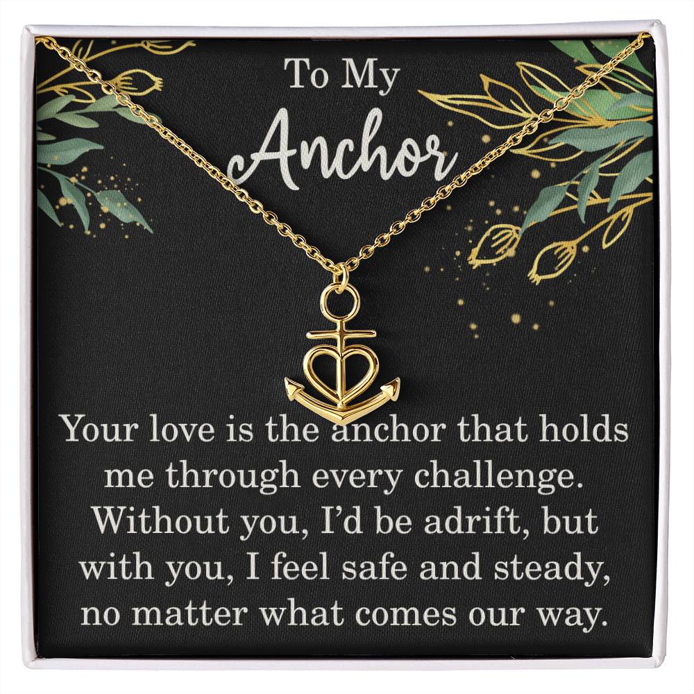 To My Anchor Necklace Gift For Loved One Heartfelt Anchor Message Card Necklace Special Gift For Wife Husband or Partner Motivational Inspirational