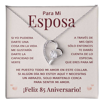 Regalo 85 Aniversario para Esposa - Collar Amor Eterno - To My Wife Necklace in Spanish