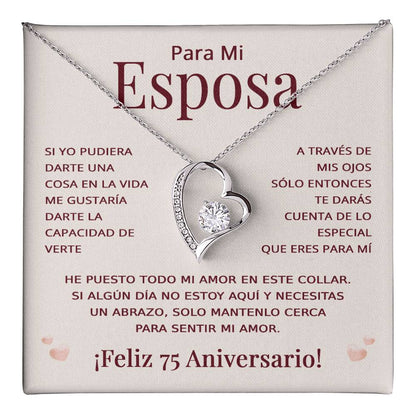 Regalo 75 Aniversario para Esposa - Collar Amor Eterno - Bodas de Brillantes - To My Wife Necklace in Spanish