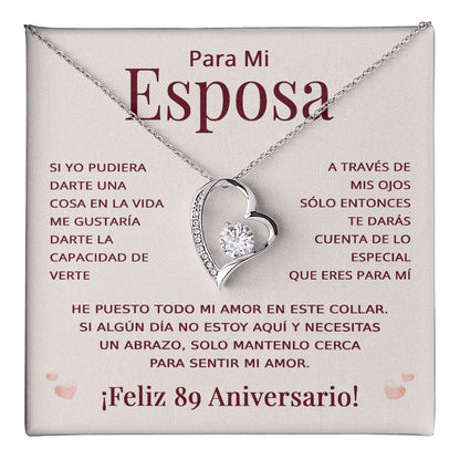 Regalo 89 Aniversario para Esposa - Collar Amor Eterno - To My Wife Necklace in Spanish