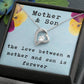 Mother’s Day Necklace from Son – Birthday or Christmas Gift for Mom – The Love Between a Mother and Son Is Forever