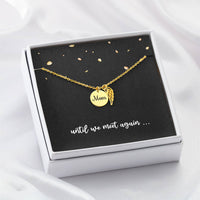 Load image into Gallery viewer, Mom Memorial Jewelry Mothers Day, Remembrance Necklace for Mom, Until We Meet Again
