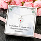 Nurse Necklace Nurse Christmas Gift Nurse Appreciation Gift Nursing Gift You Hold On For Others When They Cannot Hold On For Themselves