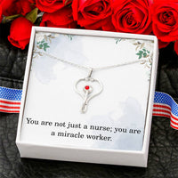 Load image into Gallery viewer, Nurse Necklace Nurse Christmas Gift Nurse Appreciation Gift Nursing Gift You Are Not Just A Nurse You Are A Miracle Worker
