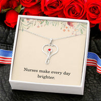 Load image into Gallery viewer, Nurse Necklace Nurse Christmas Gift Nurse Appreciation Gift Nursing Gift Nurses Make Every Day Brighter
